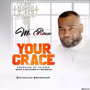 Mr Prince Eke - Your Grace